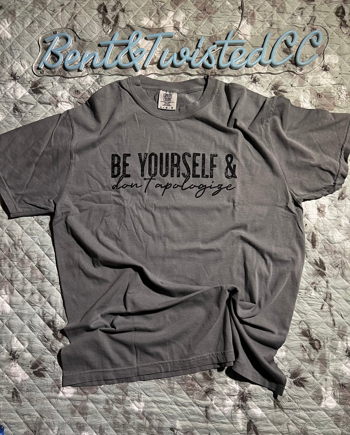 Be yourself & don’t apologize CC tee